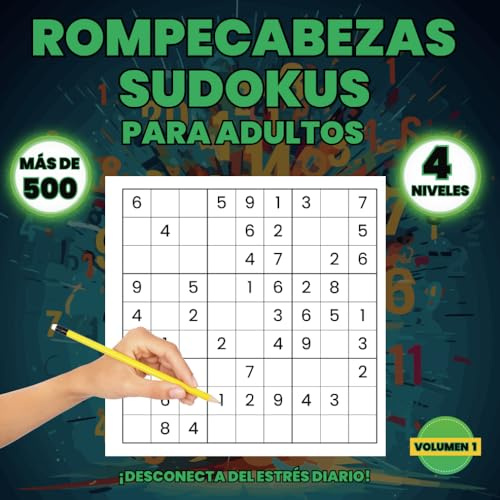 Rompecabezas Sudokus para Adultos: Desafía tu Mente con 4 Niveles de Dificultad (Fácil, Medio, Difícil y Extremo), Soluciones en las Últimas hojas, Ideal para Regalar.