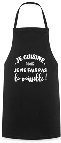 Spreadshirt Je Cuisine Mais Je Ne Fais Pas La Vaisselle Cadeau Humouristique Tablier Cuisine, taille unique, noir