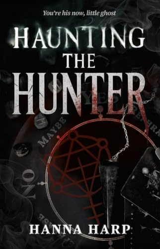 Haunting the Hunter: Volume 1
