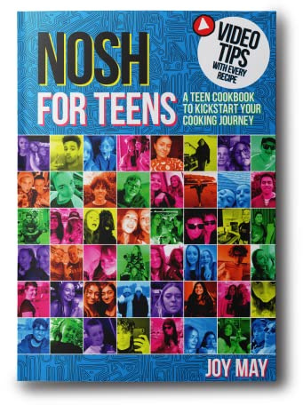 NOSH for TEENS - A teen cookbook to kickstart your cooking journey. REAL Photos with EVERY Recipe.