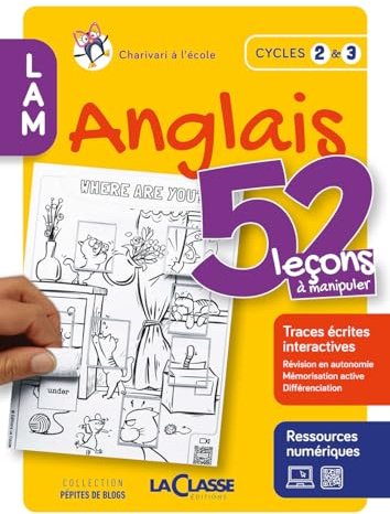 52 leçons à manipuler en anglais: Cycles 2 et 3. Avec ressources numériques