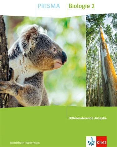 PRISMA Biologie 2. Differenzierende Ausgabe Nordrhein-Westfalen: Schulbuch Klasse 7-10 (Prisma Biologie: Differenzierende Ausgabe Nordrhein-Westfalen ab 2021)