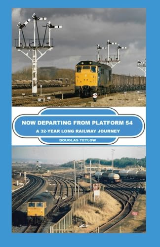 Now Departing from Platform 54: A 32-year Long Railway Journey