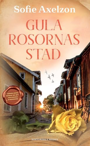 Gula rosornas stad