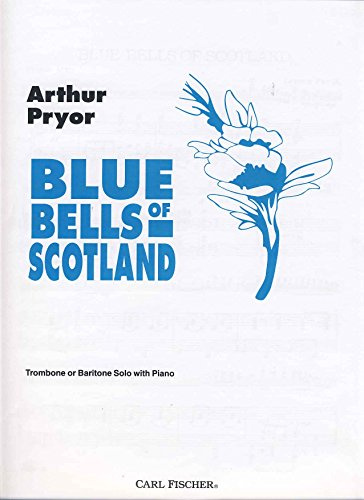 PRYOR A. - Blue Bells of Scotland para Trombon Baritono y Piano