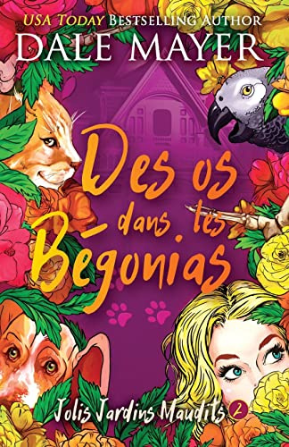 Des os dans les Bégonias: 2
