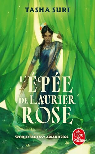 L'Epée de Laurier-rose (Les Royaumes ardents, Tome 2)