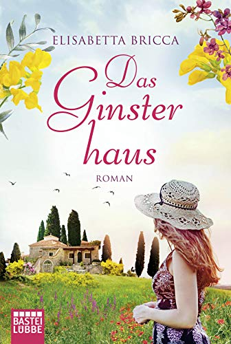 Das Ginsterhaus: Roman
