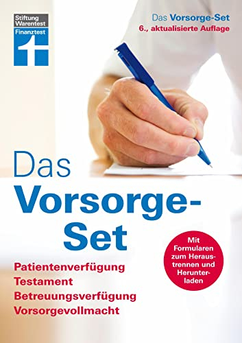 Das Vorsorge-Set: Der Ratgeber - aktualisierte Auflage 2022 - Mit Formularen und Ausfüllhilfen: Patientenverfügung, Testament, Betreuungsverfügung, Vorsorgevollmacht