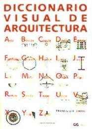 Diccionario visual de arquitectura (MONOGRAFIAS)