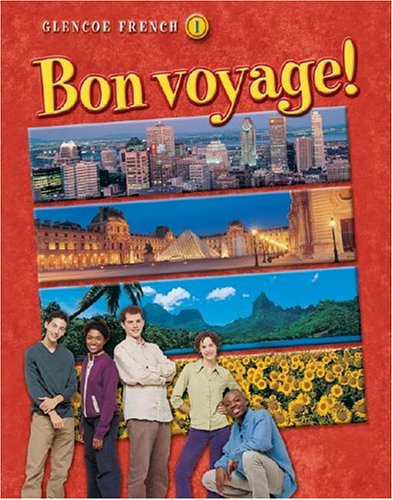 Bon voyage! Level 1, Student Edition (GLENCOE FRENCH)