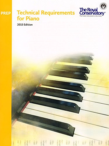 TRP00 - Royal Conservatory Technical Requirements for Piano Prep Level 2015 Edition