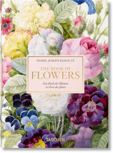 Redouté. Book Of Flowers – 40Th Anniversary Edition (40th Edition)