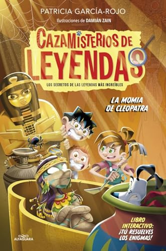 Cazamisterios de leyendas 2 - La momia de Cleopatra (Jóvenes lectores)