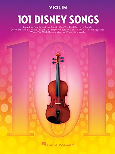 101 Disney Songs Violine Songbook | Filmklassiker als Noten für Geige Anfänger und Fortgeschrittene | Violine lernen mit | Sheet Music Sammlung für ... Solo: Noten, Sammelband für Violine (VIOLON)