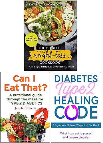 The Diabetes Weight-Loss Cookbook [Hardcover], Can I Eat That, Diabetes Type 2 Healing Code 3 Books Collection Set