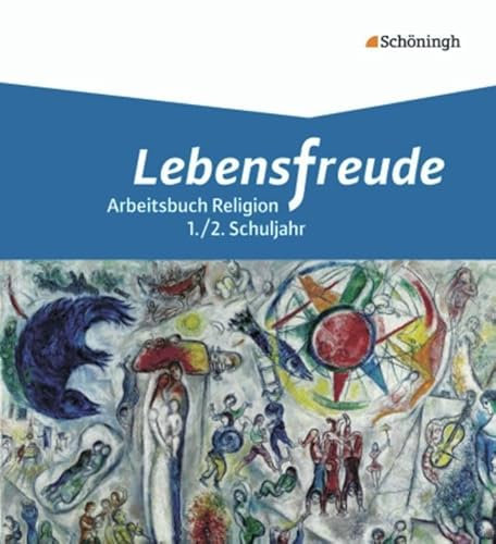 Lebensfreude - Arbeitsbücher katholische Religion für die Grundschule: Schülerband 1: 1./2. Schuljahr: Schulbuch 1 1./2. Schuljahr
