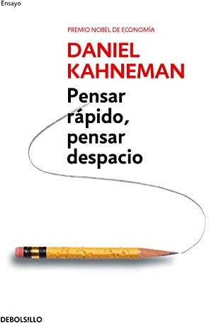 Pensar rápido, pensar despacio: 320 (Ensayo | Psicología)