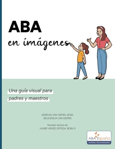 ABA en imagenes: Una guia visual para padres y maestros