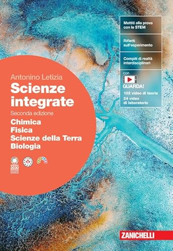 Scienze integrate. Chimica, Fisica, Scienze della Terra, Biologia. Per le Scuole superiori. Con espansione online