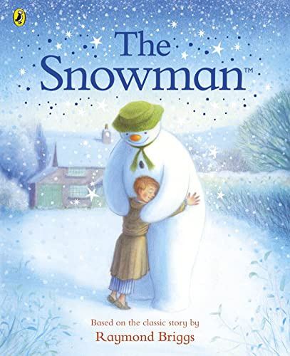 The Snowman: The Book of the Classic Film: The Beautifully Worded Christmas Story
