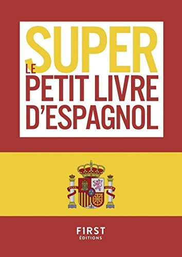 Le Super Petit Livre d'Espagnol