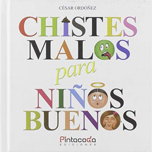 Chistes malos para niños buenos (SIN COLECCION)