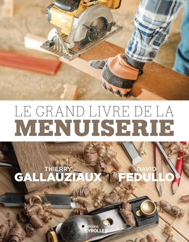 Le grand livre de la menuiserie