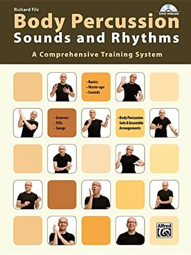 Body Percussion: Sounds and Rhythms: A Comprehensive Training System