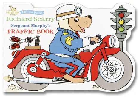 Sergeant Murphy's Traffic Book (Let's Go Lift-and-Peek)
