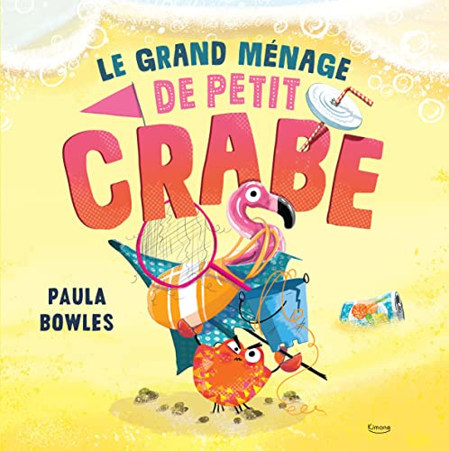 Le grand ménage de Petit Crabe