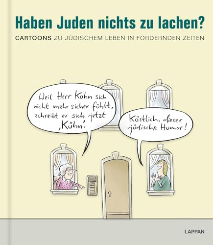 Haben Juden nichts zu lachen?: Cartoons zu jüdischem Leben in fordernden Zeiten | Satirisches Buch über die Lebensrealität zwischen Alltag, Antisemitismus und Nahostkonflikt