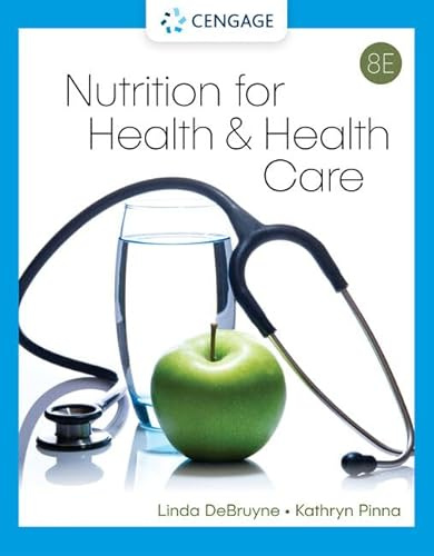 Nutrition for Health and Health Care (Mindtap Course List)