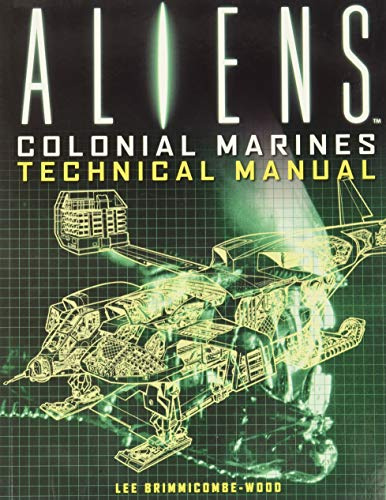 Aliens - Colonial Marines Technical Manual