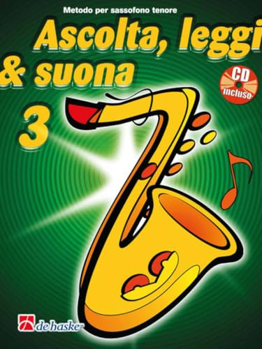 Ascolta, Leggi & Suona 3 saxofono tenore + CD