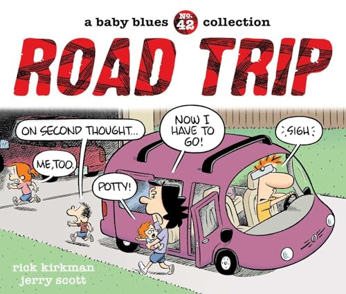 Road Trip: A Baby Blues Collection (Volume 42)