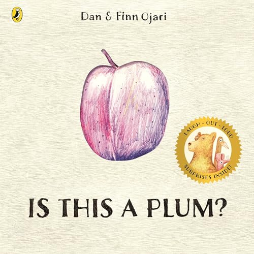 Is This a Plum?: An interactive, rhyming picture book with clever cut-through holes