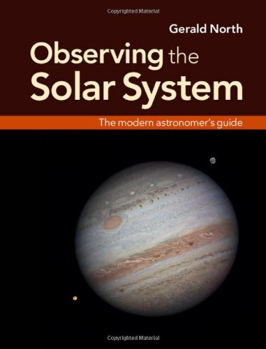 Observing the Solar System Hardback: The Modern Astronomer's Guide