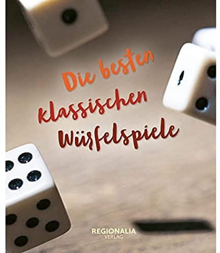 Die besten klassischen Würfelspiele