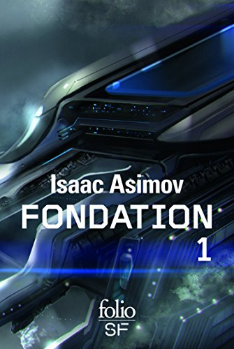 Fondation ; Fondation et empire ; Seconde fondation: 1