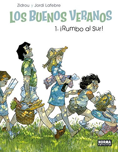 LOS BUENOS VERANOS 1. RUMBO AL SUR