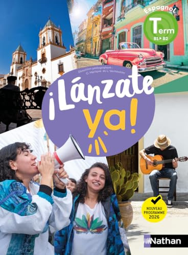 ¡Lánzate ya! Espagnol Terminale