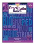 Learning Works Greek and Latin Roots - Grade Level 4 to 8