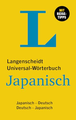 Langenscheidt Universal-Wörterbuch Japanisch: Japanisch - Deutsch / Deutsch - Japanisch für Urlaub und Einstieg