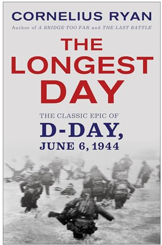 Longest Day: The Classic Epic of D Day