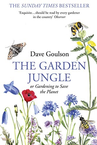 The Garden Jungle: The Sunday Times bestseller and classic guide to green gardening