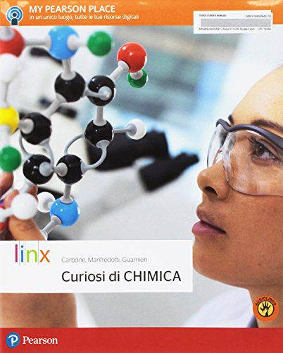 Curiosi di chimica. Per le Scuole superiori. Con e-book. Con espansione online