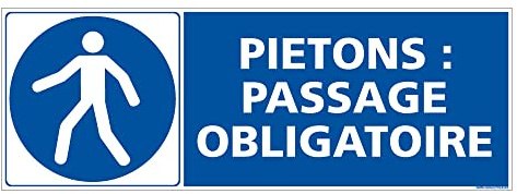 Signalétique.biz France Panneau Passage Pietons Obligatoire 350 x 125 mm Adhesif