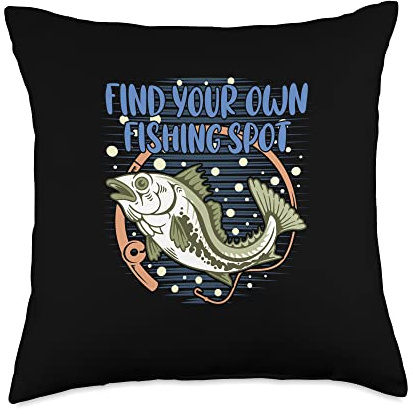 Find Your Own Fishing Spot Hunting Lakes Hunter Lagoon Funny Throw Pillow