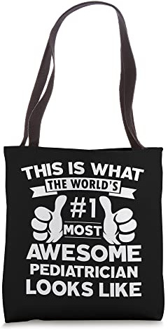 Certified cool Pediatrician awesome looks like employee work Tote Bag